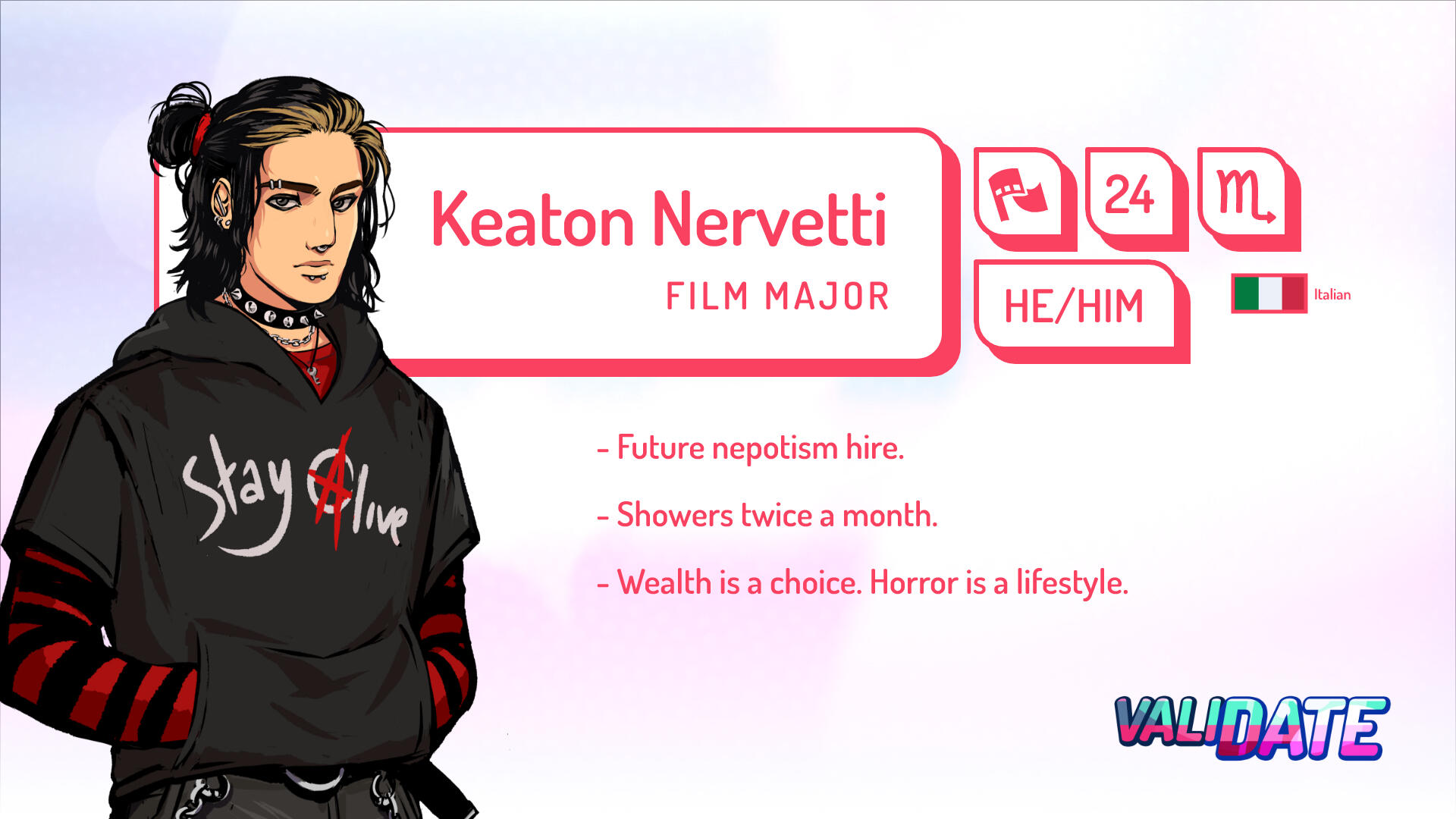 Keaton Nervetti | Film Major | 24 | Scorpio | He/him | McDonald's | Future nepotism hire | Showers twice a month | Wealth is a choice. Horror is a lifestyle.